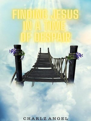 cover image of Finding Jesus in a Time of Despair